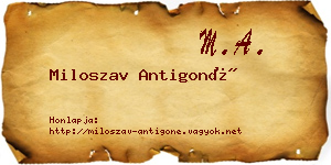 Miloszav Antigoné névjegykártya